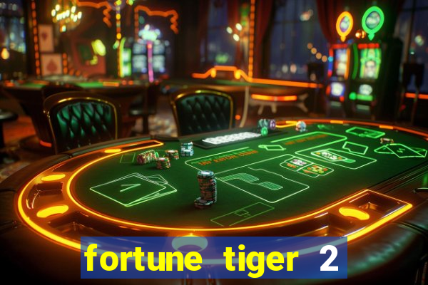 fortune tiger 2 revenge plataforma